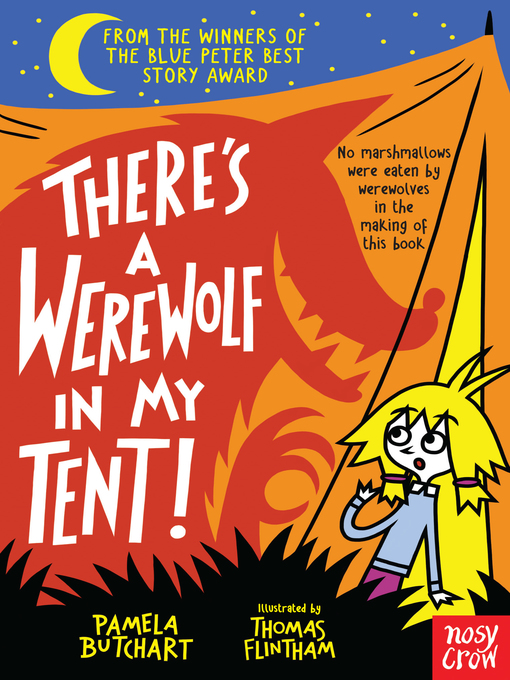 Title details for There's a Werewolf In My Tent! by Pamela Butchart - Wait list